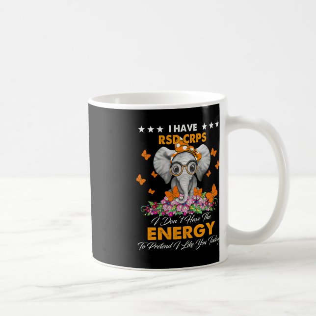 Elephant I Have RSD CRPS Awareness Gifts  Coffee Mug (Right)