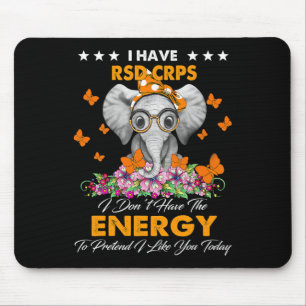 Elephant I Have RSD CRPS Awareness Gifts Mouse Mat