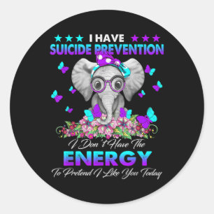 Elephant I Have Suicide Prevention Awareness Gifts Classic Round Sticker