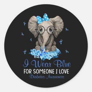 Elephant I Wear Blue For Someone Diabetes Awarenes Classic Round Sticker