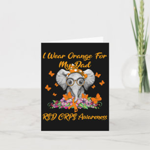 Elephant I Wear Orange For My Dad Rsd Crps Awarene Card