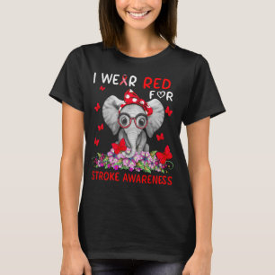Elephant I Wear red For Stroke Awareness T-Shirt