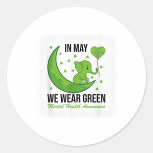 Elephant In May We Wear Green For Mental Health Aw Classic Round Sticker