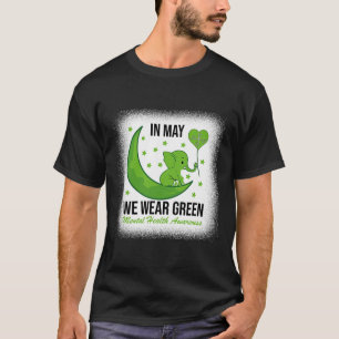 Elephant In May We Wear Green For Mental Health Aw T-Shirt