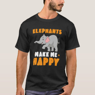 Elephant Kids Cute Elephants Make Me Happy T-Shirt