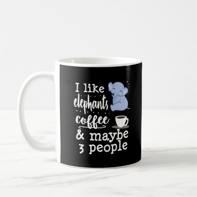 Elephant Lover Funny Gift Coffee Lover Coffee Mug (Left)