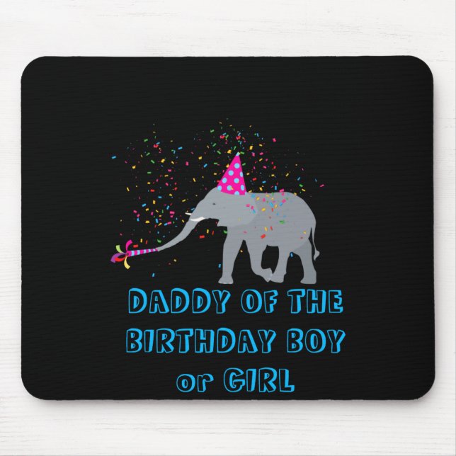Elephant Partying Animal Birthday Daddy Girl Boy T Mouse Mat (Front)