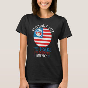 Elephant Pox The Disease That Destroying America T-Shirt