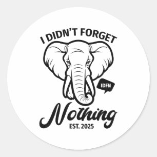 Elephant Quote, Elephant Lover, Elephant Zoo Anima Classic Round Sticker