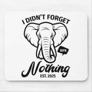 Elephant Quote, Elephant Lover, Elephant Zoo Anima Mouse Mat