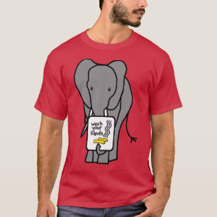 Elephant Says Wash Your Hands T-Shirt