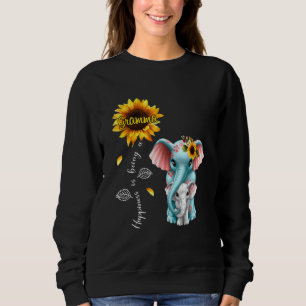 Elephant Sunflower Happiness Is Being Gramma Chris Sweatshirt