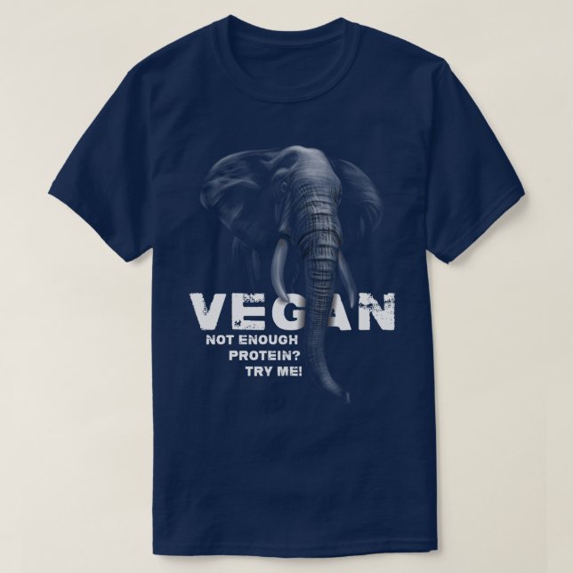 Elephant Vegan Workout Wfpb Clothing Vegan Protein T-Shirt (Design Front)