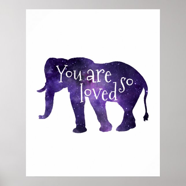 Elephant You Are So Loved Quote Poster (Front)