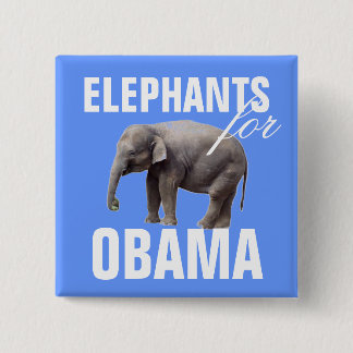 Elephants For Obama 15 Cm Square Badge