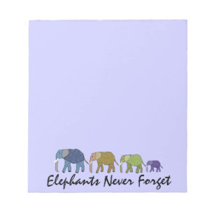 Elephants Never Forget Notepads