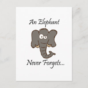 Elephants Never Forget Postcard