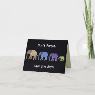 Elephants Never Forget Save the date card