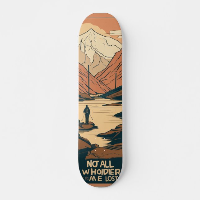 Elevate Your Adventure, One Push at a Time Skateboard (Front)