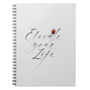 Elevate your life notebook