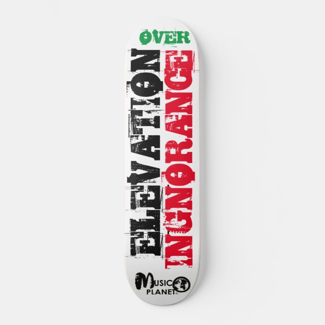ELEVATION OVER IGNORANCE  / TST  Skateboard (Front)