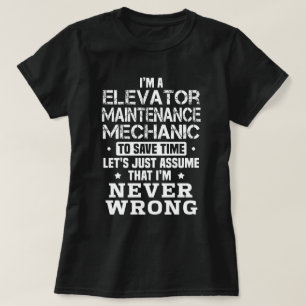 Elevator Maintenance Mechanic T-Shirt
