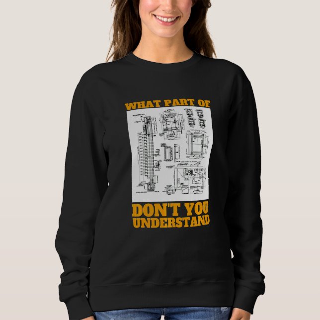 Elevator Mechanic Engineer And Elevator Installer  Sweatshirt (Front)