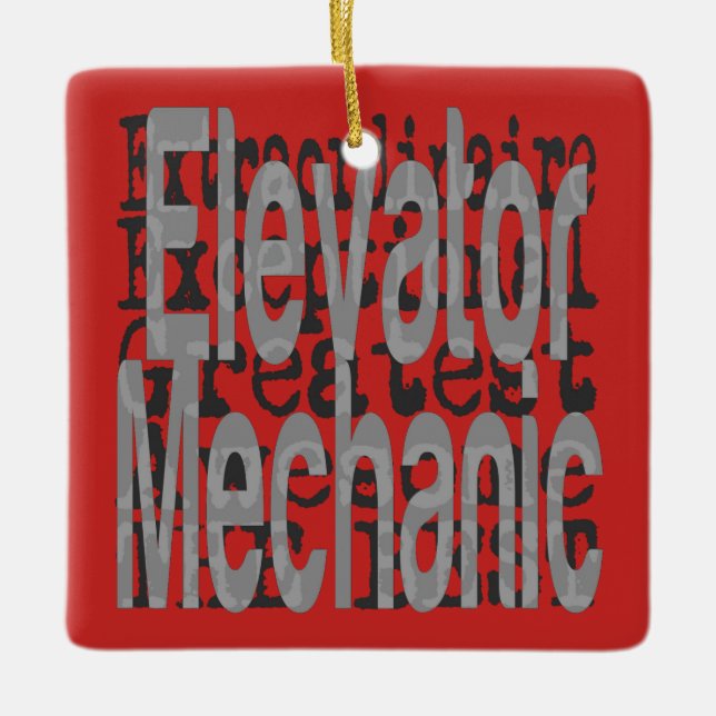 Elevator Mechanic Extraordinaire Ceramic Ornament (Front)