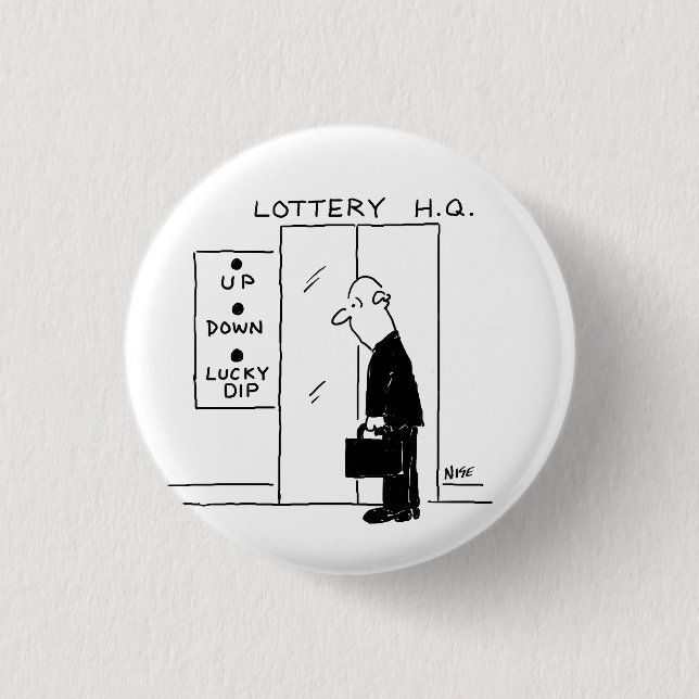 Elevator or Lift in Lottery HQ Funny Button Badge (Front)
