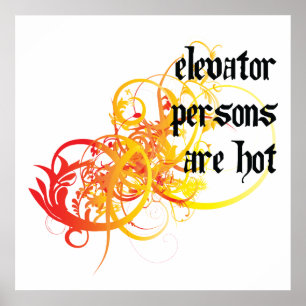 Elevator Persons Are Hot Poster