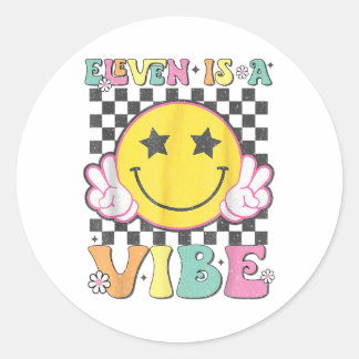 Eleven Is A Vibe 11th Birthday Groovy Smile Face 1 Classic Round Sticker