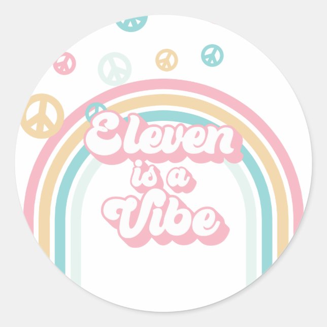 Eleven is a Vibe Retro Summer Rainbow Classic Round Sticker (Front)