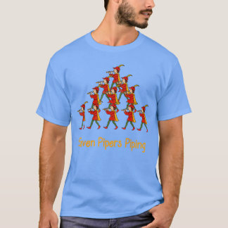 Eleven Pipers Pipingwelve Days of Christmas family T-Shirt