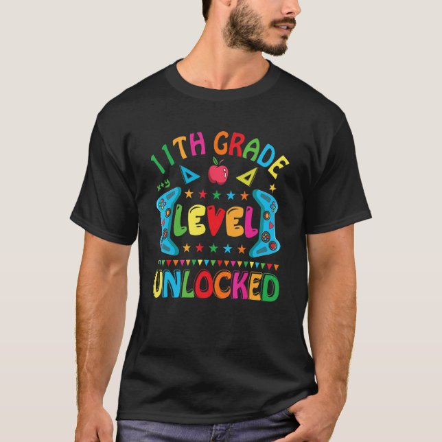 Eleventh Grade Level Unlocked Video Game Back to S T-Shirt (Front)