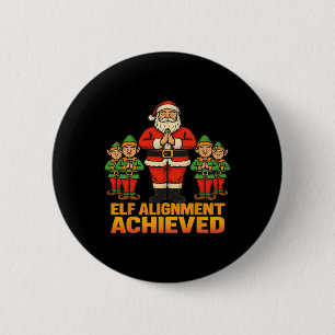 Elf Alignment Achieved Yoga Santa And Elves Christ 6 Cm Round Badge