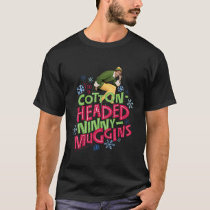 Elf Buddy Cotton Headed Ninny Muggins Large Text T-Shirt