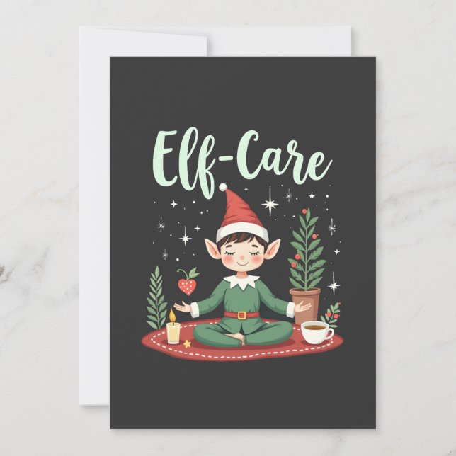 Elf Care Funny Christmas Elf Magical Self Care  Invitation (Front)