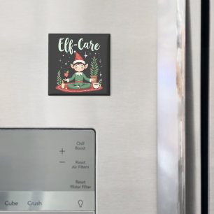 Elf Care Funny Christmas Elf Magical Self Care Magnet