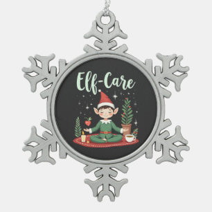 Elf Care Funny Christmas Elf Magical Self Care  Snowflake Pewter Christmas Ornament