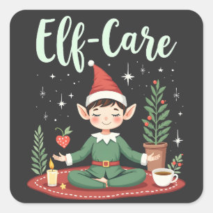 Elf Care Funny Christmas Elf Magical Self Care  Square Sticker