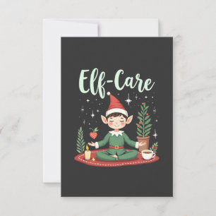 Elf Care Funny Christmas Elf Magical Self Care  Thank You Card