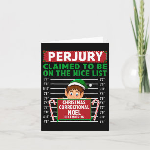 Elf Claimed To Be On The Nice List North Pole Corr Card