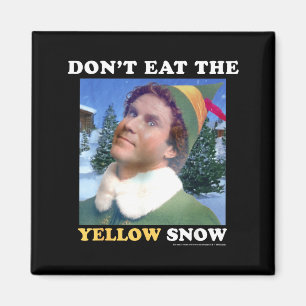 Elf Don't Eat The Yellow Snow Magnet
