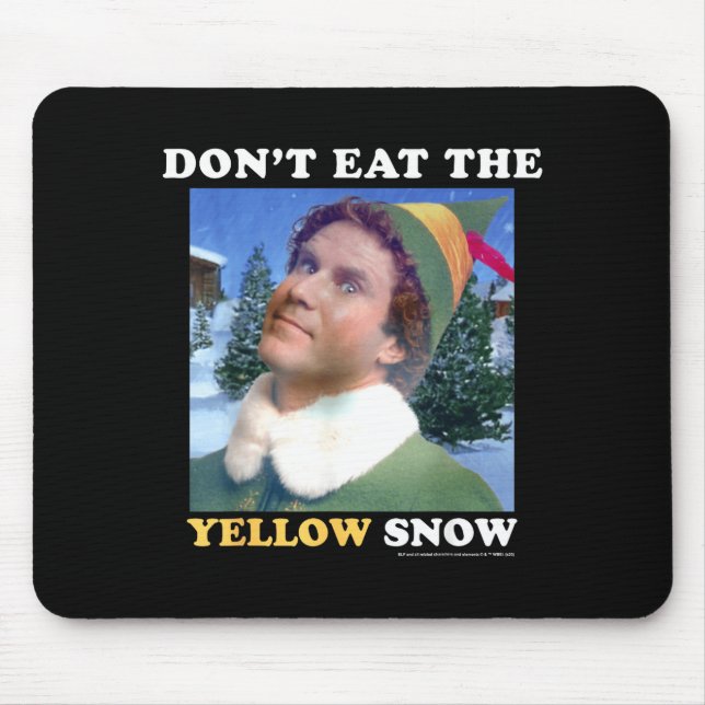 Elf Don't Eat The Yellow Snow  Mouse Mat (Front)
