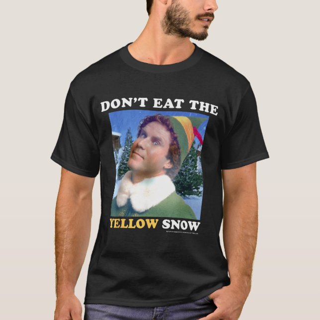 Elf Don't Eat The Yellow Snow  T-Shirt (Front)