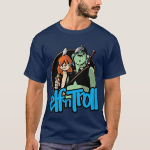 Elf `n TROLL T-Shirt