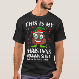 Elf Poop Emoticon Pajama This Is My Christmas Pooj T-Shirt