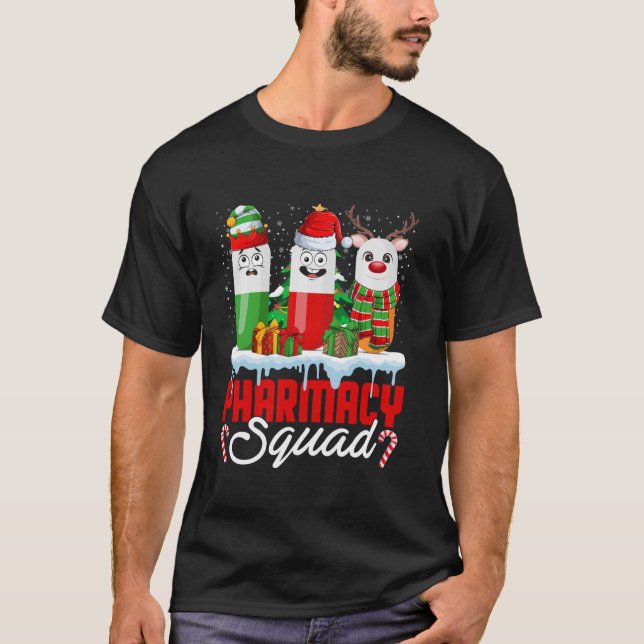 Elf Santa Reindeer Pills Pharmacy Squad Merry Chri T-Shirt (Front)