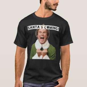 Elf - Santa&x27;s Coming! Classic T-Shirt