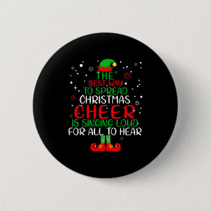Elf Shirt The Way To Spread Christmas Cheer Boys M 6 Cm Round Badge